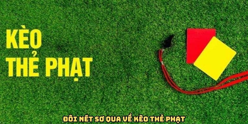 Xem các loại cược thẻ phạt được nhà cái cung cấp