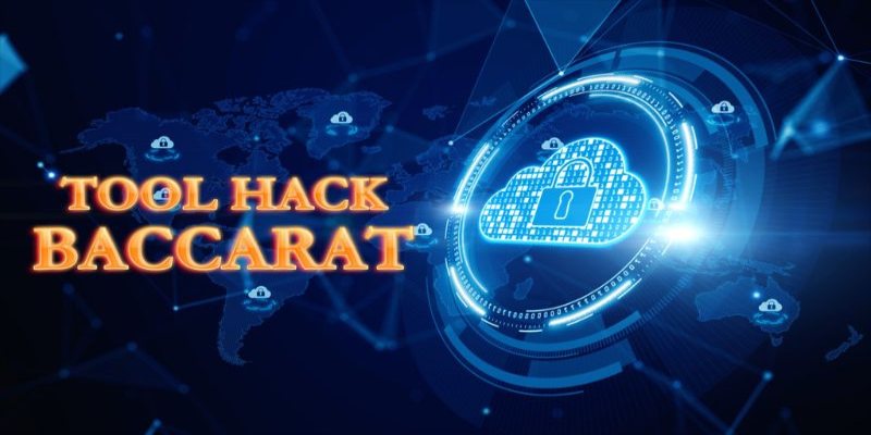 Tool baccarat - Một cách để người chơi chiến thắng baccarat trực tuyến