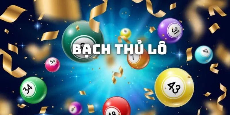 Bạch thủ lô là gì? Kinh nghiệm, mẹo chơi hiệu quả và lưu ý 