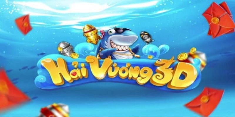 Bắn cá hải vương – Trò chơi giải trí đỉnh cao đầy hấp dẫn